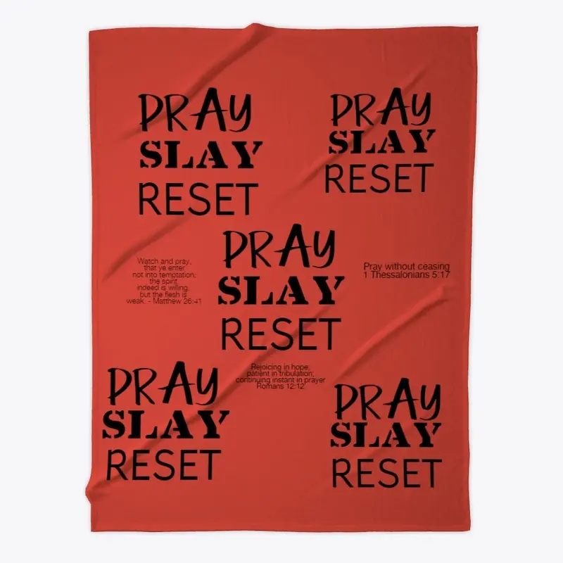 Pray - Slay - Reset